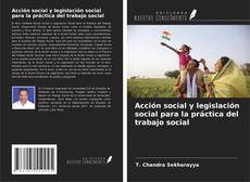 Couverture de Acción social y legislación social para la práctica del trabajo social