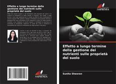 Bookcover of Effetto a lungo termine della gestione dei nutrienti sulle proprietà del suolo