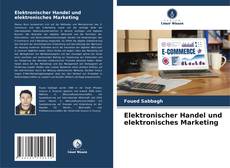 Portada del libro de Elektronischer Handel und elektronisches Marketing