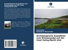 Portada del libro de Archäologische Expedition zum Klimawandel auf der Insel Vallay/North Uist