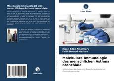 Molekulare Immunologie des menschlichen Asthma bronchiale kitap kapağı