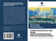 Bookcover of STÄDTETOURISMUS UND SEINE HERAUSFORDERUNGEN FÜR DIE NACHHALTIGKEIT