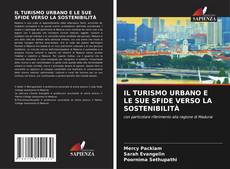 Capa do livro de IL TURISMO URBANO E LE SUE SFIDE VERSO LA SOSTENIBILITÀ 