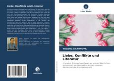 Bookcover of Liebe, Konflikte und Literatur