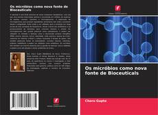Buchcover von Os micróbios como nova fonte de Bioceuticals