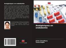 Bookcover of Analgésiques en endodontie