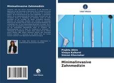 Minimalinvasive Zahnmedizin的封面