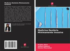 Buchcover von Medicina Dentária Minimamente Invasiva