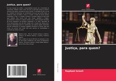 Bookcover of Justiça, para quem?