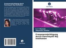 Frauenermächtigung durch Panchayati Raj Institution kitap kapağı