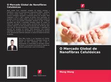 Обложка O Mercado Global de Nanofibras Celulósicas