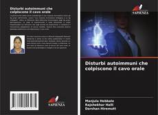 Bookcover of Disturbi autoimmuni che colpiscono il cavo orale
