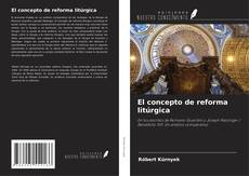 Buchcover von El concepto de reforma litúrgica