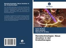 Обложка Nanotechnologie: Neue Ansätze in der Krebstherapie