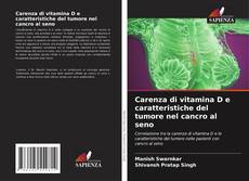 Bookcover of Carenza di vitamina D e caratteristiche del tumore nel cancro al seno