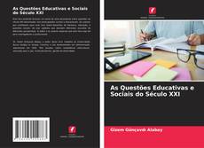 As Questões Educativas e Sociais do Século XXI kitap kapağı