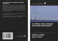 La eólica como energía renovable dominante的封面