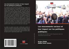 Buchcover von Les mouvements sociaux et leur impact sur les politiques publiques:
