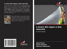 Bookcover of L'acaro del ragno a due macchie