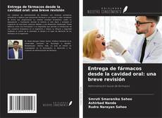 Copertina di Entrega de fármacos desde la cavidad oral: una breve revisión