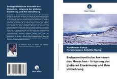 Capa do livro de Endosymbiontische Archaeen des Menschen - Ursprung der globalen Erwärmung und ihre Umkehrung 