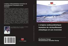 Capa do livro de L'origine endosymbiotique humaine du réchauffement climatique et son inversion 