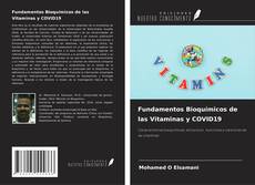 Copertina di Fundamentos Bioquímicos de las Vitaminas y COVID19