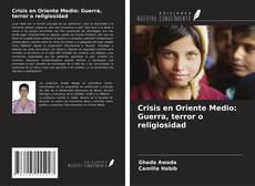 Buchcover von Crisis en Oriente Medio: Guerra, terror o religiosidad