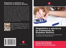 Capa do livro de Diagnóstico e aderência ao tratamento da Diabetes Mellitus 