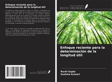 Capa do livro de Enfoque reciente para la determinación de la longitud útil 