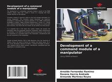 Buchcover von Development of a command module of a manipulator