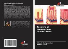Bookcover of Tecniche di preparazione biomeccanica