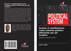 Обложка Svezia: il neoliberismo come sistema politico efficiente per gli svedesi