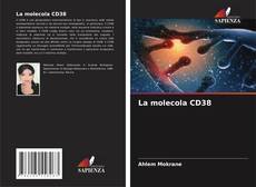Bookcover of La molecola CD38