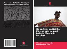 Capa do livro de Os poderes da Rainha Mãe no país de Agni Indenie (Costa do Marfim) 
