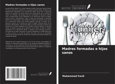 Madres formadas e hijos sanos的封面