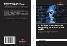 Capa do livro de A Critique of the Marxist Polyphony of Minds. Book Three 
