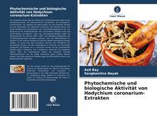 Обложка Phytochemische und biologische Aktivität von Hedychium coronarium-Extrakten