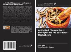 Copertina di Actividad fitoquímica y biológica de los extractos Hedychium