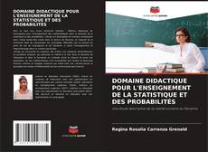 Buchcover von DOMAINE DIDACTIQUE POUR L'ENSEIGNEMENT DE LA STATISTIQUE ET DES PROBABILITÉS