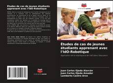 Capa do livro de Études de cas de jeunes étudiants apprenant avec l'IdO-Robotique 