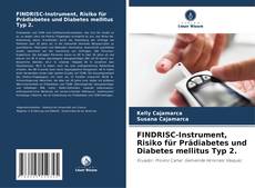 Buchcover von FINDRISC-Instrument, Risiko für Prädiabetes und Diabetes mellitus Typ 2.