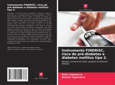 Instrumento FINDRISC, risco de pré-diabetes e diabetes mellitus tipo 2. kitap kapağı