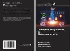 Buchcover von Conceptos subyacentes de Sistema operativo