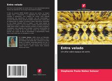 Couverture de Entre velado