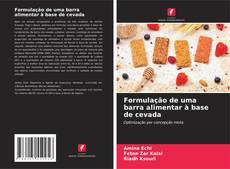 Bookcover of Formulação de uma barra alimentar à base de cevada