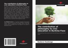 Обложка The contribution of philosophy to civic education in Burkina Faso
