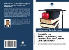 Didaktik zur Selbstregulierung des Lernens und des Lesens und Schreibens kitap kapağı