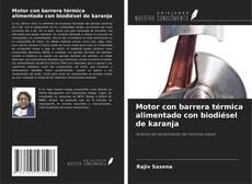 Capa do livro de Motor con barrera térmica alimentado con biodiésel de karanja 