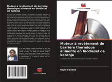 Portada del libro de Moteur à revêtement de barrière thermique alimenté en biodiesel de karanja